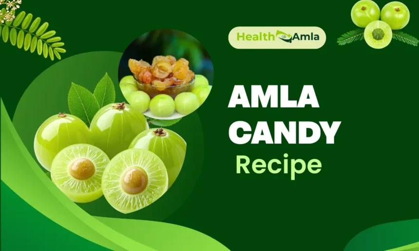 Amla Candy Recipe